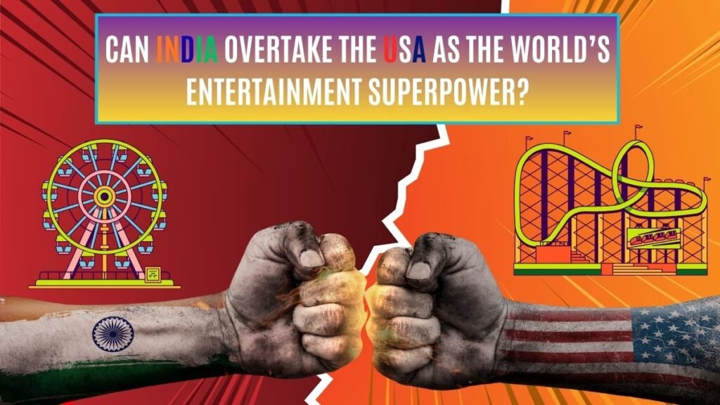 India vs USA entertainment industry future comparison Comparison of Indian and American entertainment industries